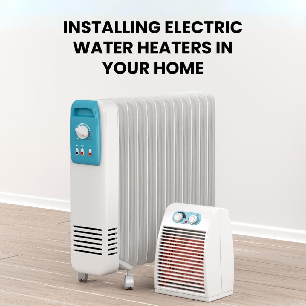Electric Water Heaters in Your Home